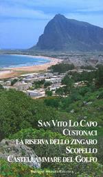 San Vito Lo Capo. Custonaci. La riserva dello Zingoro. Scopello. Castellammare del Golfo