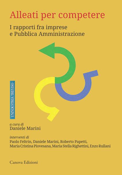 Alleati per competere. I rapporti fra imprese e pubblica amministrazione - copertina