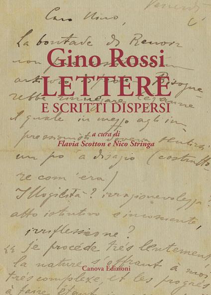 Gino Rossi. Lettere e scritti dispersi - Gino Rossi - copertina