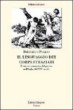 Il linguaggio dei corpi straziati. Potere e semantica del potere nell'Italia del XVI secolo