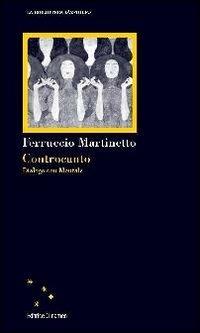 Controcanto. Dialogo con Montale - Ferruccio Martinetto - copertina