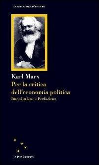 Per la critica dell'economia politica - Karl Marx - copertina