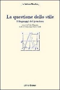 La questione dello stile. I linguaggi del pensiero - copertina