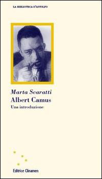 Albert Camus. Una introduzione - Marta Scaratti - copertina