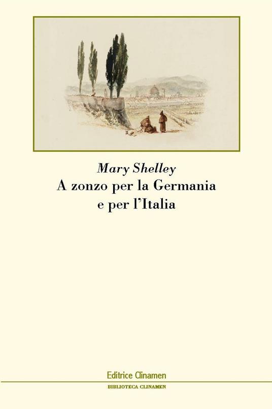 A zonzo per la Germania e per l'Italia - Mary Shelley - copertina