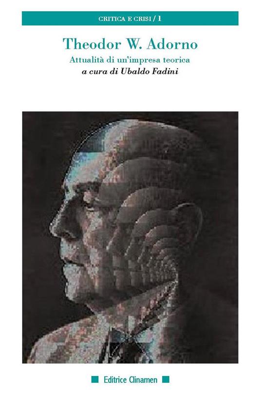 Theodor W. Adorno. Attualità di un'impresa teorica - copertina