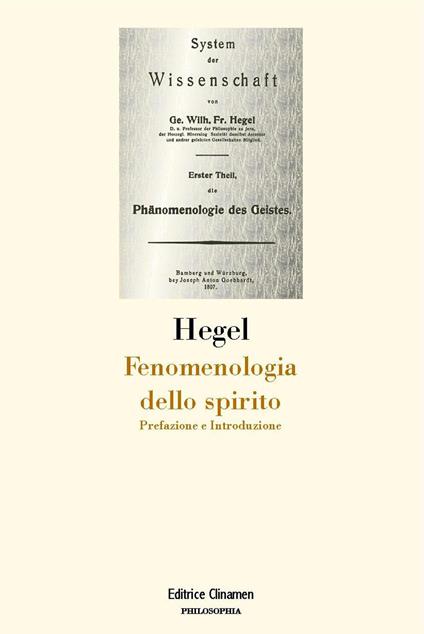 Fenomenologia dello spirito. Prefazione e Introduzione - Friedrich Hegel - copertina
