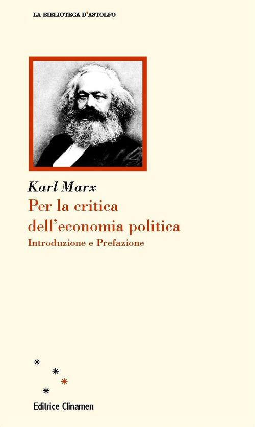 Per la critica dell'economia politica. Introduzione e Prefazione - Karl Marx - copertina