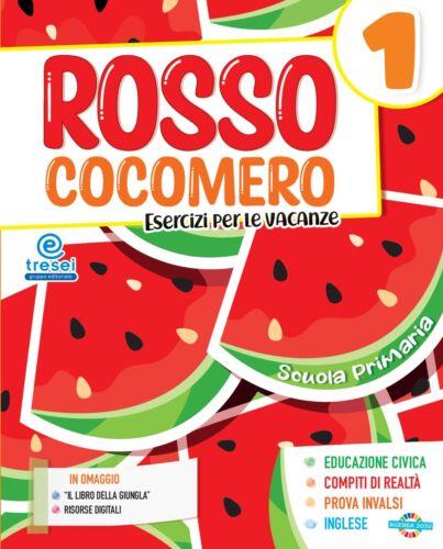  Rosso cocomero. Esercizi per le vacanze. Per la Scuola elementare. Vol. 1