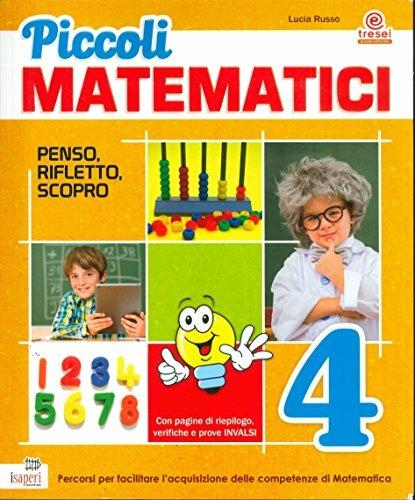 Piccoli matematici. Per la 4ª classe elementare - Lucia Russo - copertina