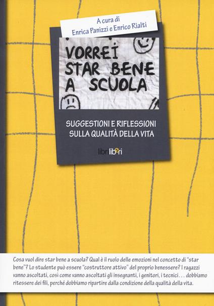 Vorrei star bene a scuola. Suggestioni e riflessioni sulla qualità della vita - copertina