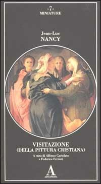Visitazione (della pittura cristiana) - Jean-Luc Nancy - copertina