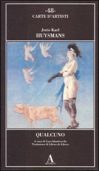 Qualcuno - Joris-Karl Huysmans - copertina
