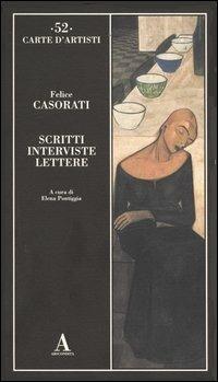 Scritti, interviste, lettere - Felice Casorati - copertina