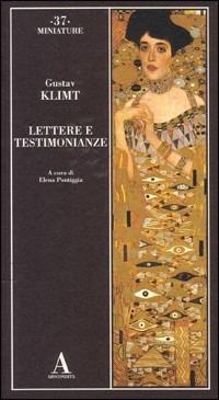 Lettere e testimonianze - Gustav Klimt - copertina