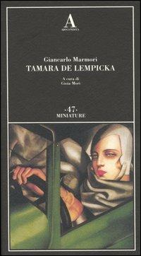 Tamara de Lempicka - Giancarlo Marmori - copertina