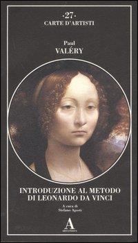 Introduzione al metodo di Leonardo da Vinci. Nota e digressione - Paul Valéry - copertina