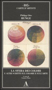 La sfera dei colori e altri scritti sul colore e sull'arte - Philipp Otto Runge - copertina