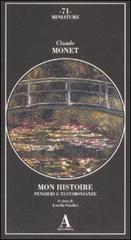 Mon histoire. Pensieri e testimonianze - Claude Monet - 3