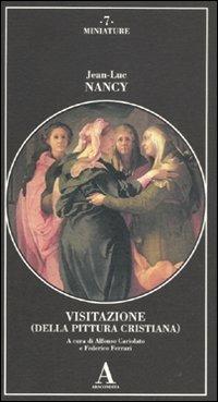 Visitazione (della pittura cristiana) - Jean-Luc Nancy - copertina