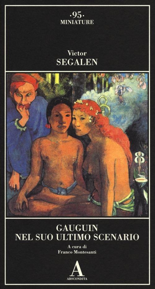 Gauguin nel suo ultimo scenario - Victor Segalen - copertina