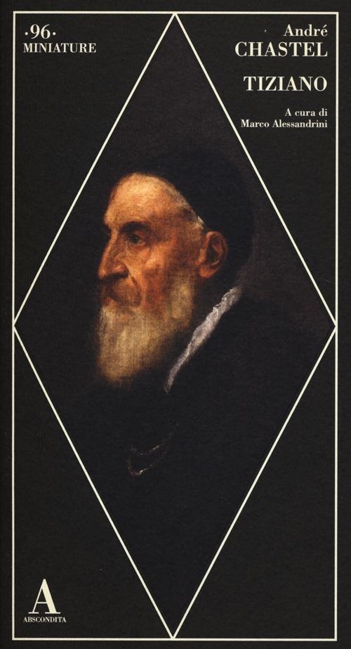 Tiziano - André Chastel - copertina