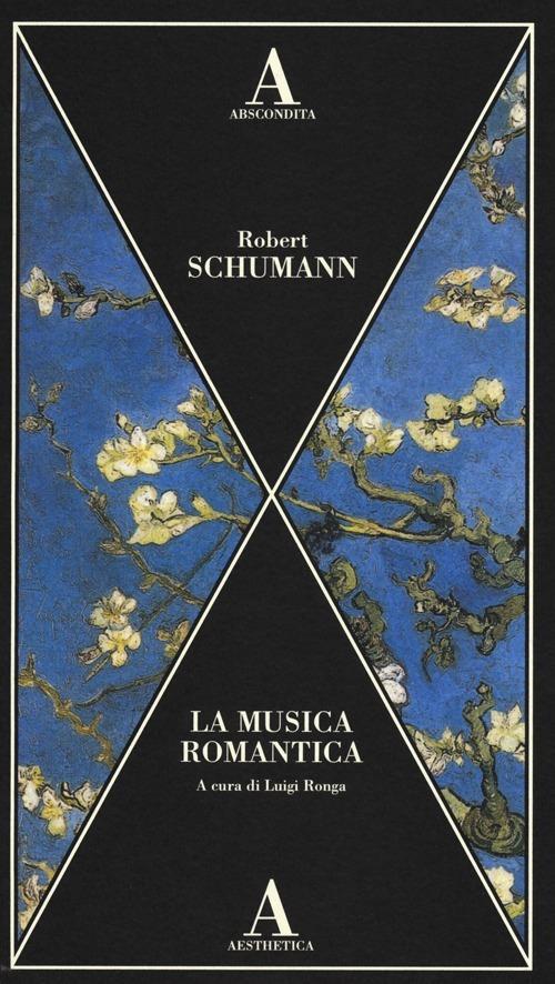 La musica romantica - Robert Schumann - 3