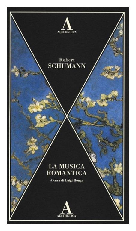 La musica romantica - Robert Schumann - 2