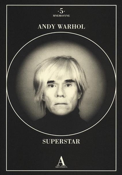 Andy Warhol superstar . Ediz. illustrata - copertina