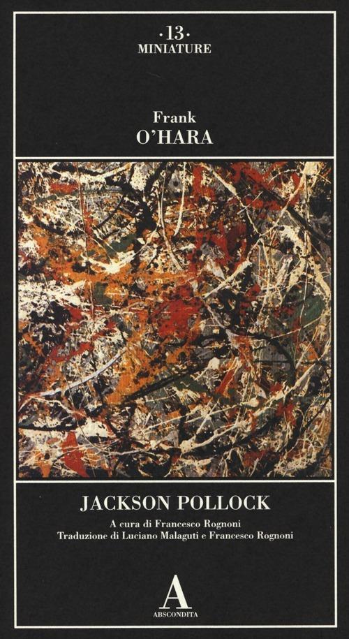 Jackson Pollock - Frank O'Hara - copertina