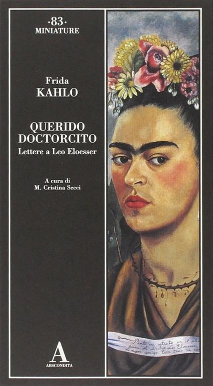 Querido doctorcito. Lettere a Leo Eloesser - Frida Kahlo - copertina