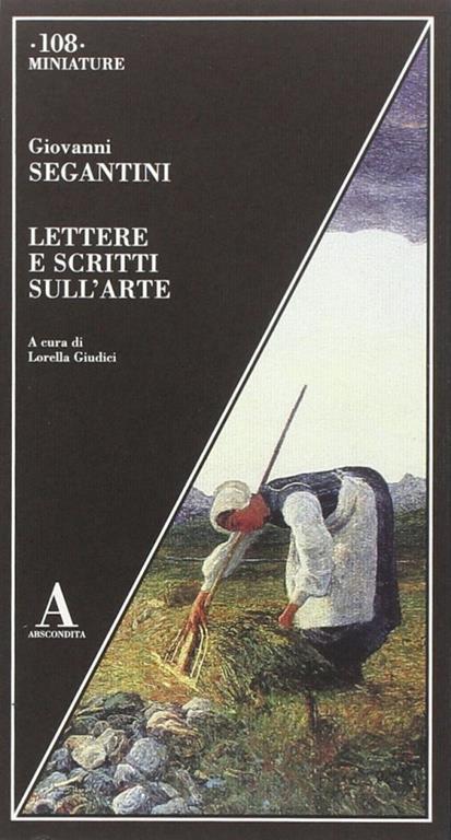 Lettere e scritti sull'arte - Giovanni Segantini - copertina