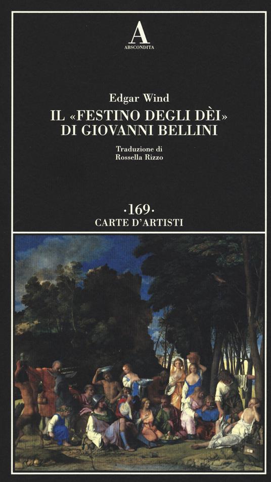 Il «Festino degli dèi» di Giovanni Bellini - Edgar Wind - copertina