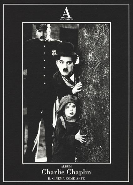 Charlie Chaplin. Il cinema come arte - copertina