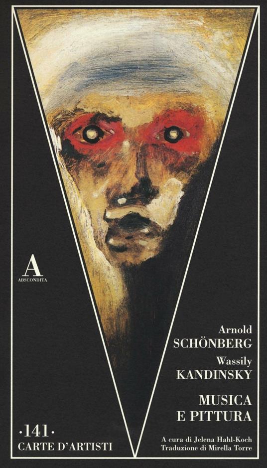 Musica e pittura - Arnold Schönberg,Vasilij Kandinskij - copertina