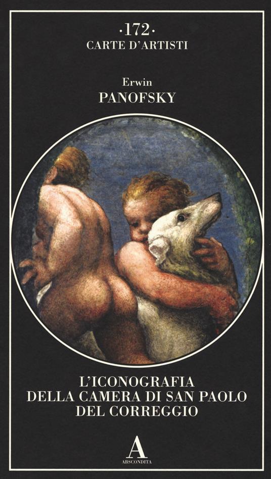 L' iconografia della Camera di San Paolo del Correggio - Erwin Panofsky - copertina