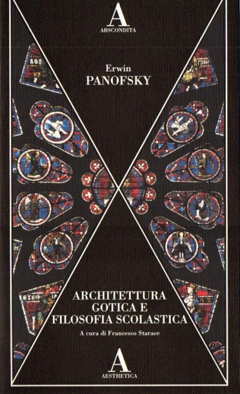 Architettura gotica e filosofia scolastica - Erwin Panofsky - 6