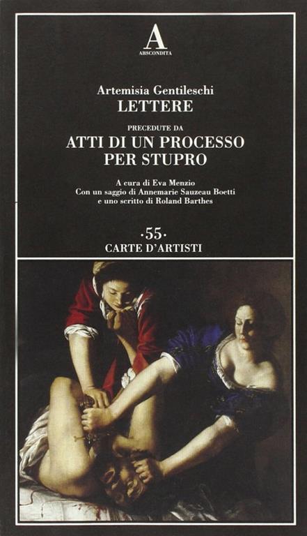 Lettere precedute da «Atti di un processo per stupro» - Artemisia Gentileschi - 9