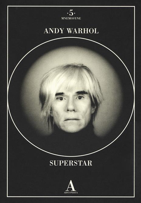 Andy Warhol superstar . Ediz. illustrata - copertina