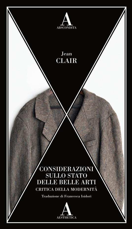 Considerazioni sullo stato delle belle arti. Critica della modernità - Jean Clair - copertina