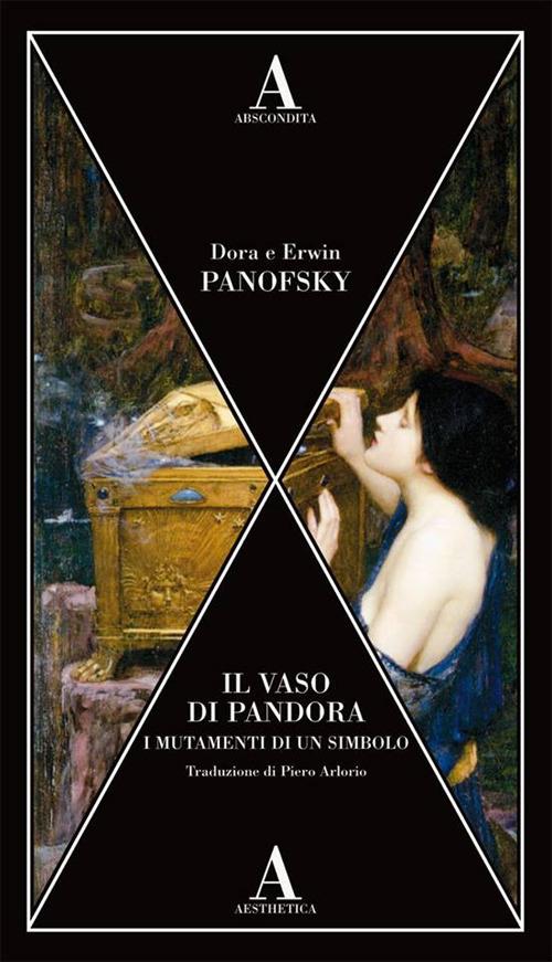 Il vaso di Pandora. I mutamenti di un simbolo - Dora Panofsky,Erwin Panofsky - copertina