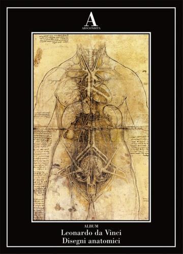 Disegni anatomici. Ediz. illustrata - Leonardo da Vinci - copertina