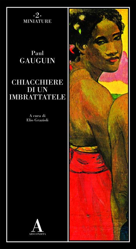 Chiacchiere di un imbrattatele - Paul Gauguin - 2