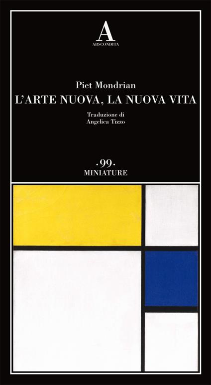 L' arte nuova, la nuova vita - Piet Mondrian - copertina