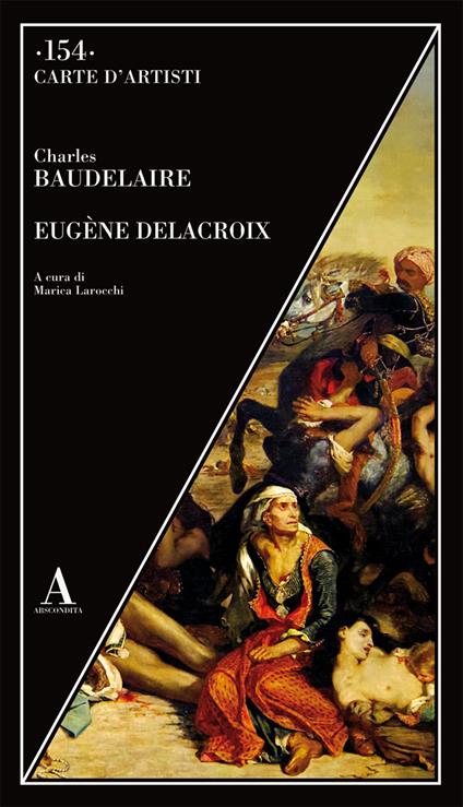 Eugène Delacroix - Charles Baudelaire - copertina