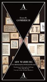 Aby Warburg. Una biografia intellettuale