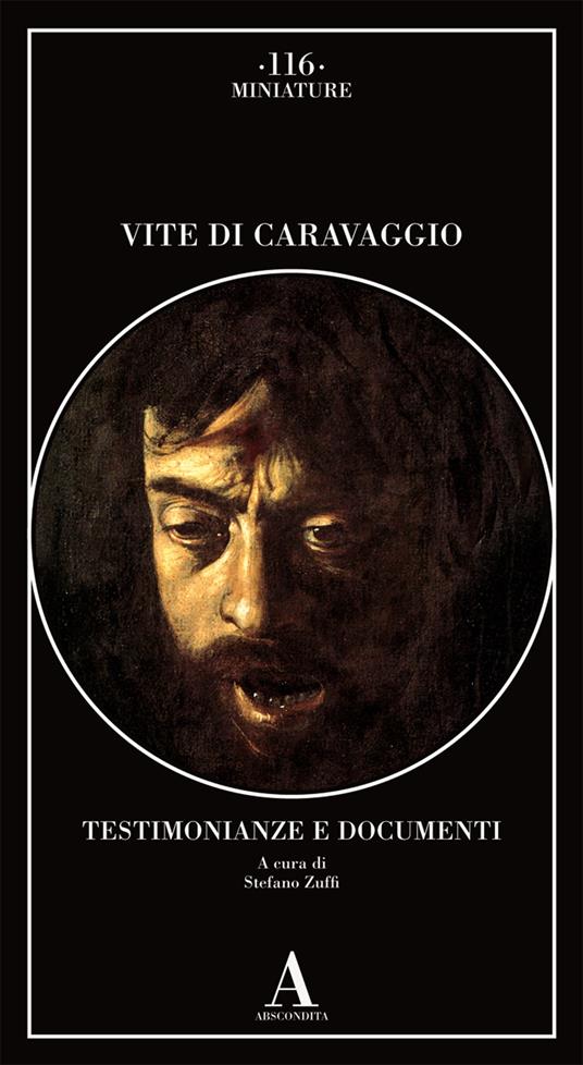 Vite di Caravaggio. Testimonianze e documenti - 3