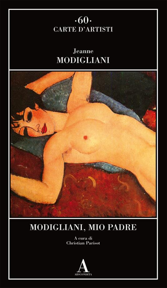 Modigliani, mio padre - Jeanne Modigliani - copertina