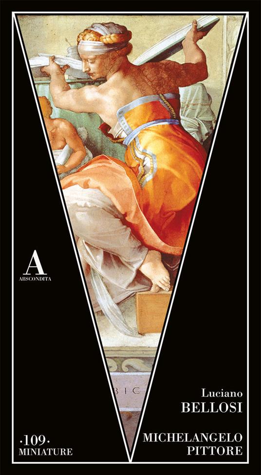 Michelangelo pittore - Luciano Bellosi - copertina