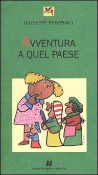 Avventura a Quel Paese - Giuseppe Pederiali - copertina